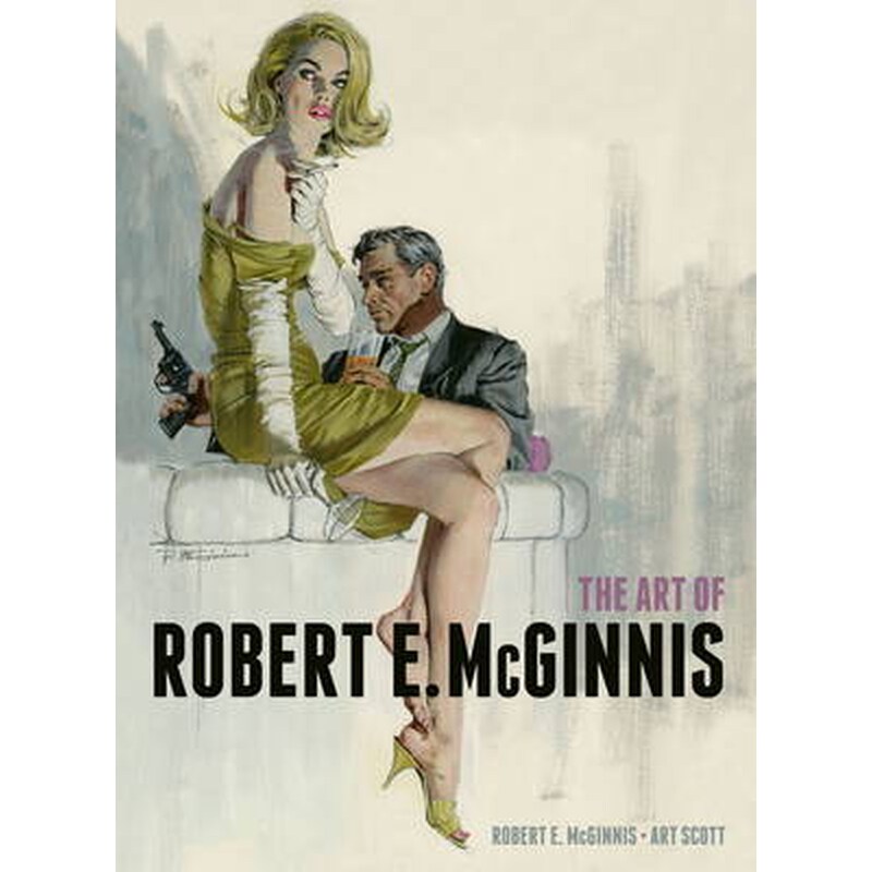 The Art of Robert E McGinnis
