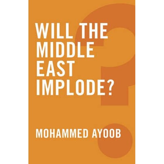 Will the Middle East Implode? image 0
