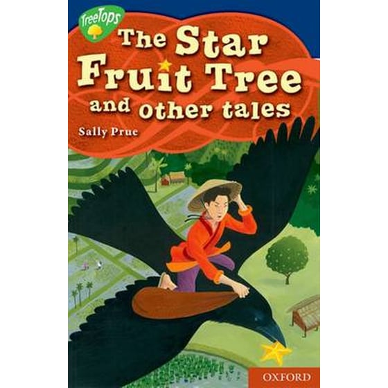 Oxford Reading Tree- Level 14- Treetops Myths and Legends- The Star Fruit Tree and Other Stories image 0