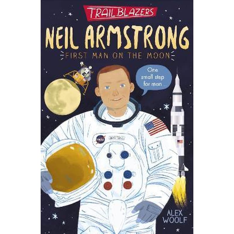 Trailblazers: Neil Armstrong