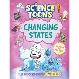 Science Toons: Changing States