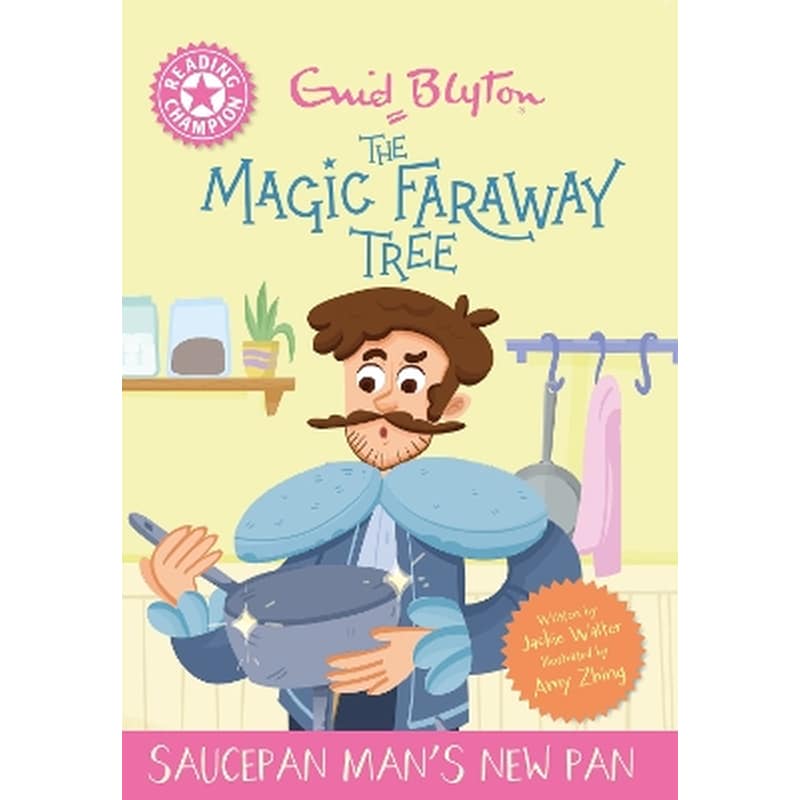 Reading Champion: Magic Faraway Tree: Saucepan Mans New Pan
