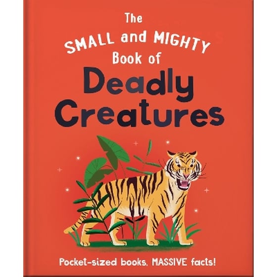 The Small and Mighty Book of Deadly Creatures image 0