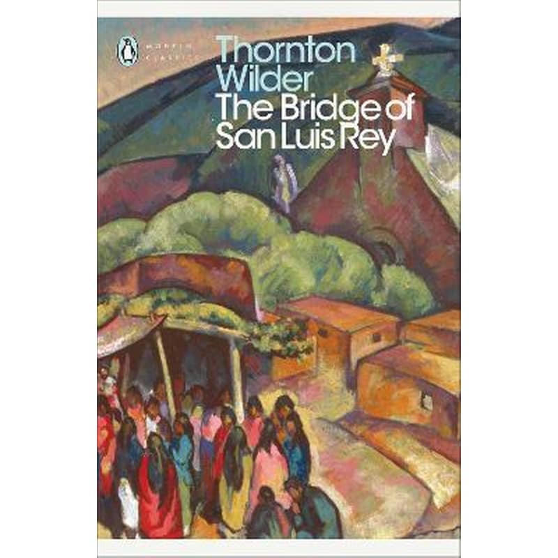 The Bridge of San Luis Rey