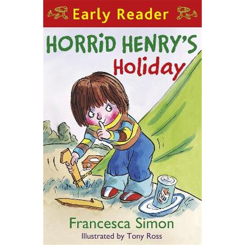 Horrid Henry Early Reader: Horrid Henrys Holiday