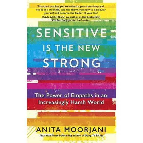 Sensitive is the New Strong : The Power of Empaths in an Increasingly Harsh World image 0