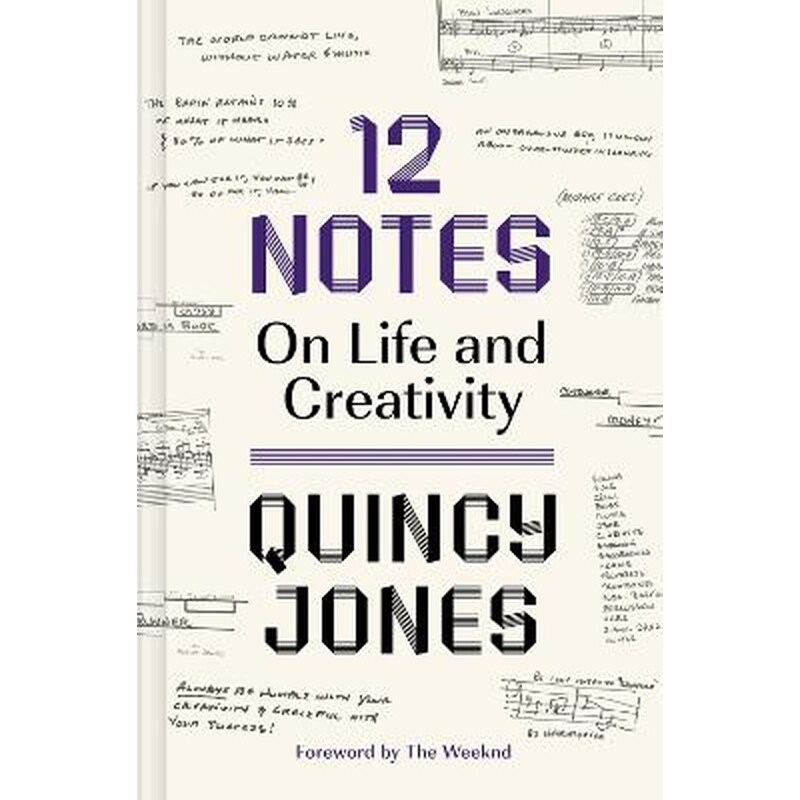 12 Notes: On Life and Creativity