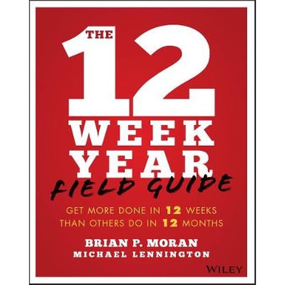The 12 Week Year Field Guide image 0