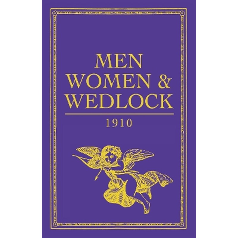 Men, Women and Wedlock