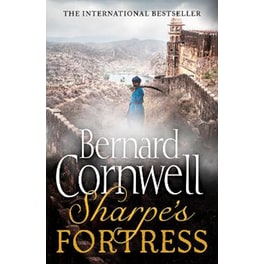 Sharpe's Fortress The Siege of Gawilghur, December 1803 (the Sharpe Series, Book 3)