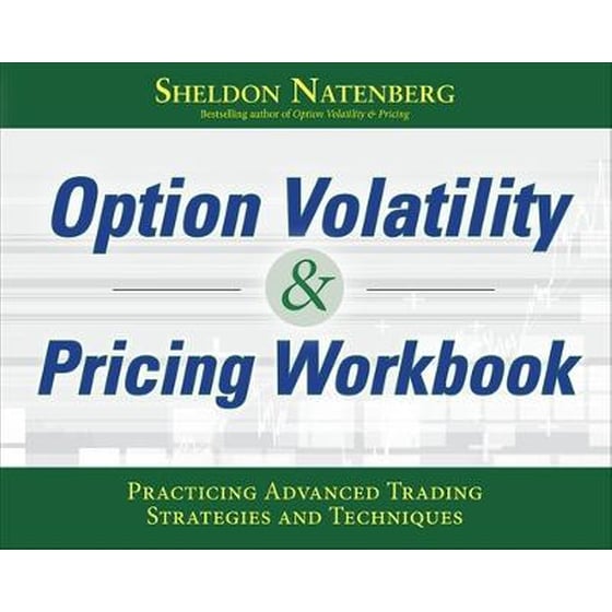 Option Volatility & Pricing Workbook: Practicing Advanced Trading Strategies and Techniques image 0