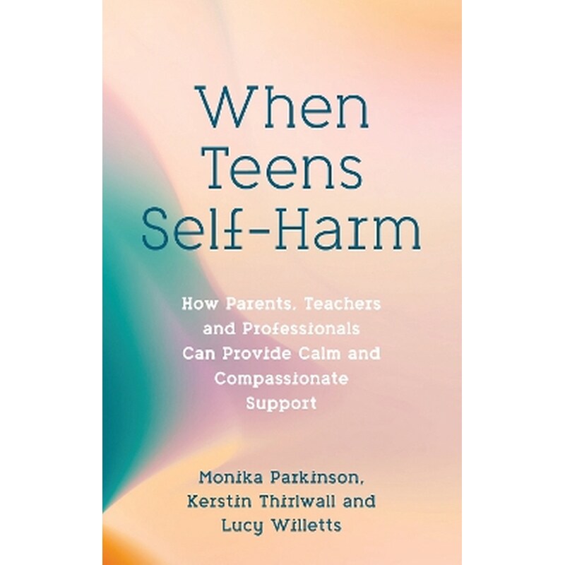 When Teens Self-Harm