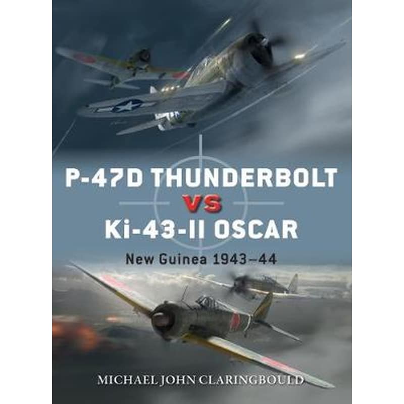 P-47D Thunderbolt vs Ki-43-II Oscar