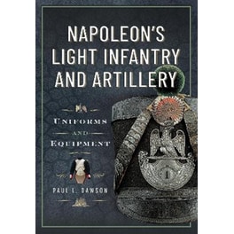 Napoleon’s Light Infantry and Artillery
