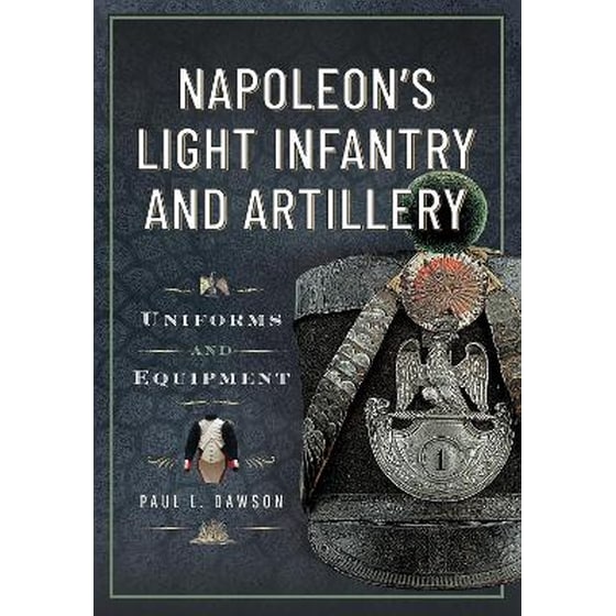 Napoleon’s Light Infantry and Artillery image 0