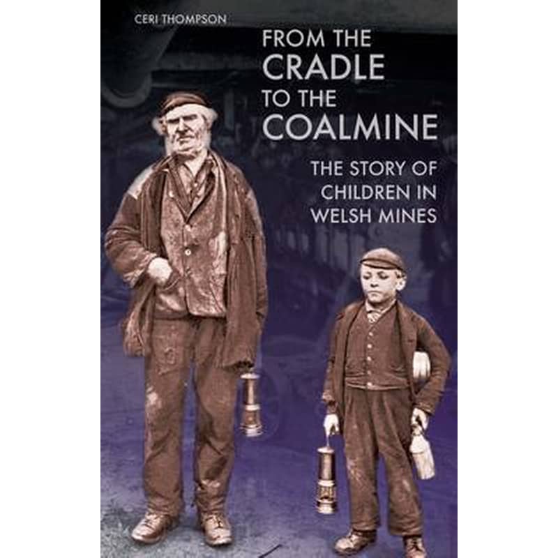 From the Cradle to the Coalmine