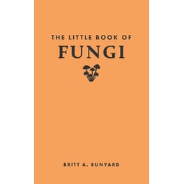 The Little Book of Fungi
