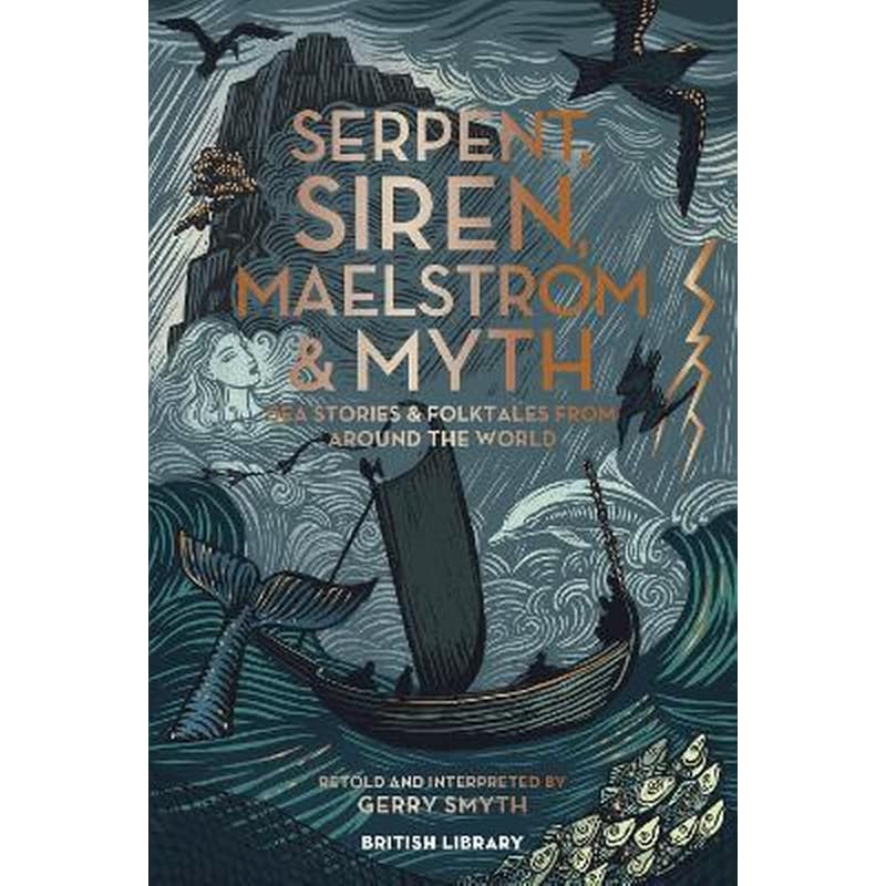 Serpent, Siren, Maelstrom Myth