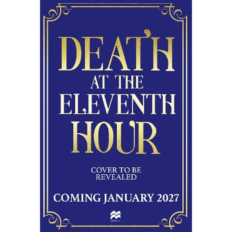 Death at the Eleventh Hour