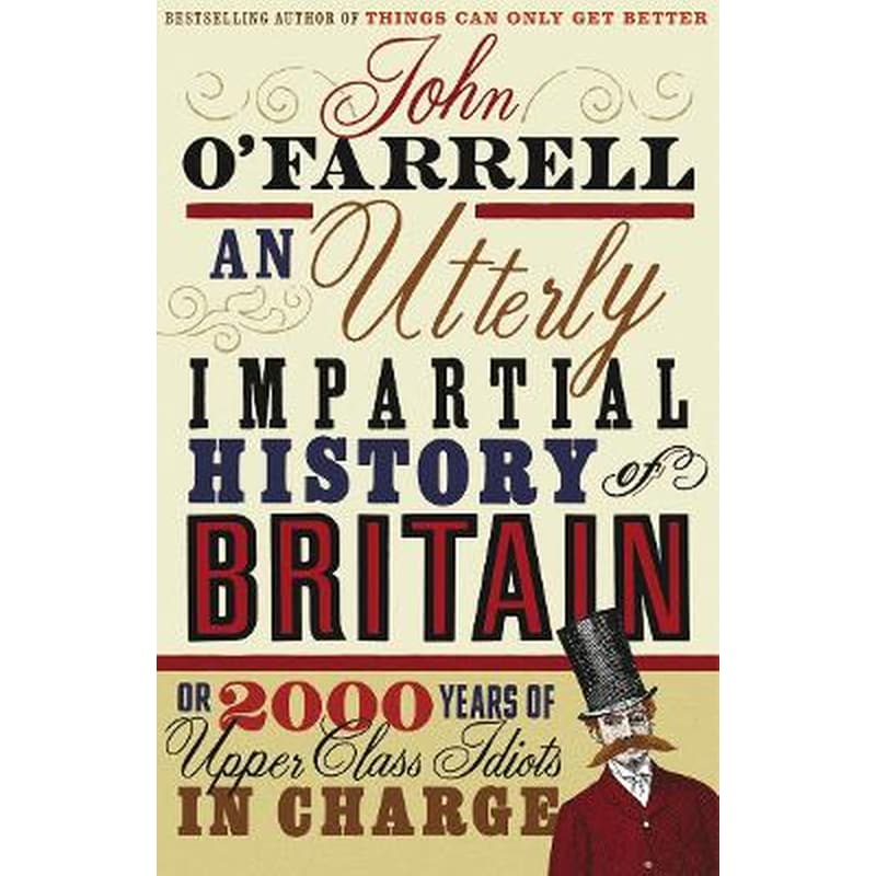 Utterly Impartial History of Britain