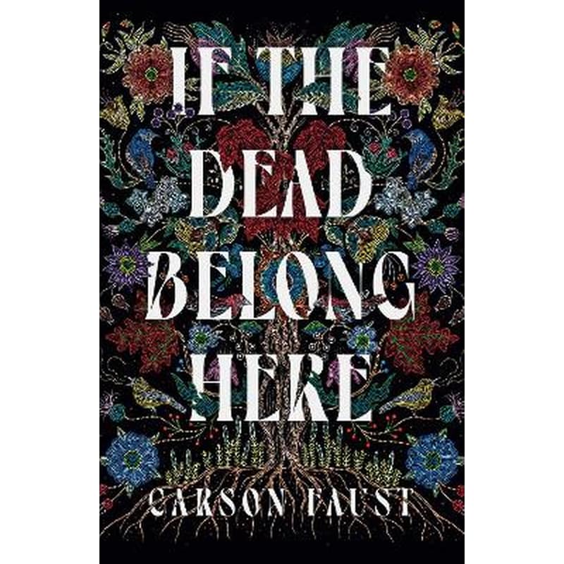 If the Dead Belong Here