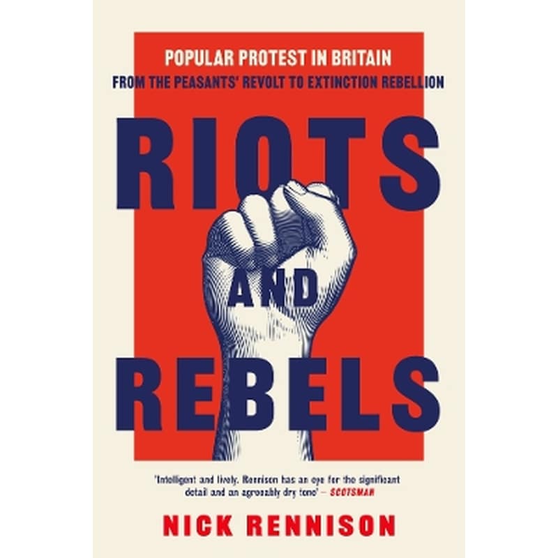 Riots and Rebels