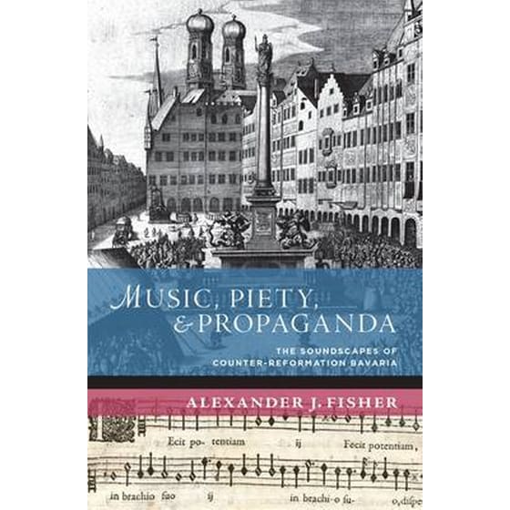 Music, Piety, and Propaganda image 0
