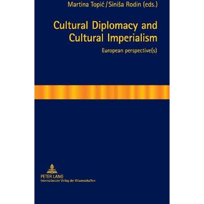 Cultural Diplomacy and Cultural Imperialism