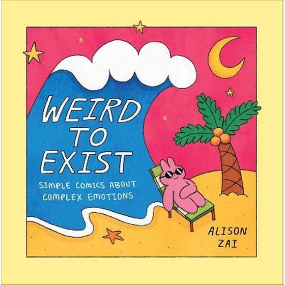 Weird to Exist: Simple Comics about Complex Emotions image 0