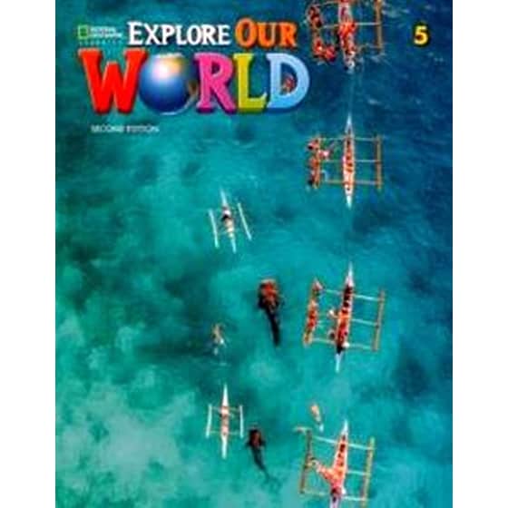 Explore Our World 5 Sb 2Nd Ed image 0