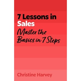 7 Lessons in Sales