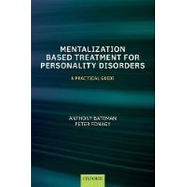 Mentalization-Based Treatment for Personality Disorders