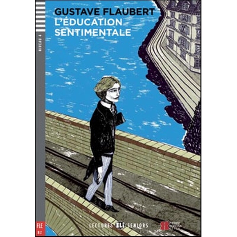 L’Éducation sentimentale (B2)