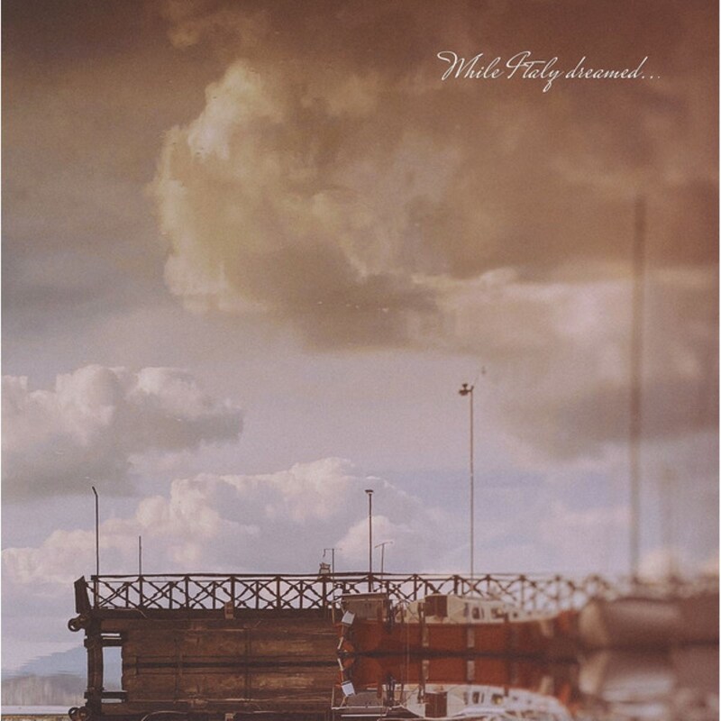 While Italy Dreamed ….Through Summers Of Haze (CD)