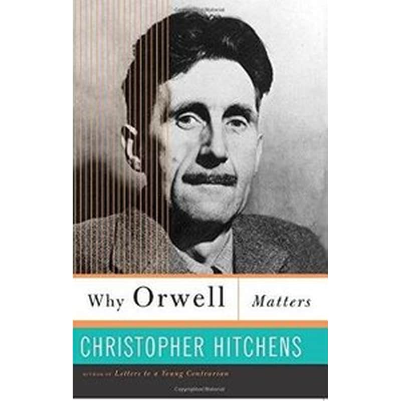 Why Orwell Matters