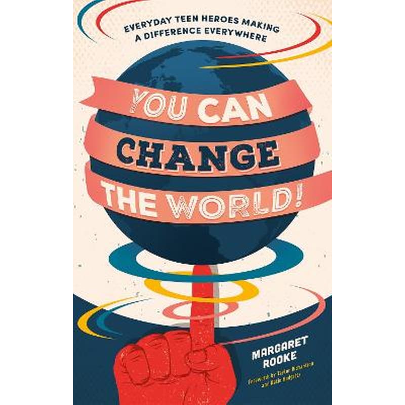 You Can Change the World!