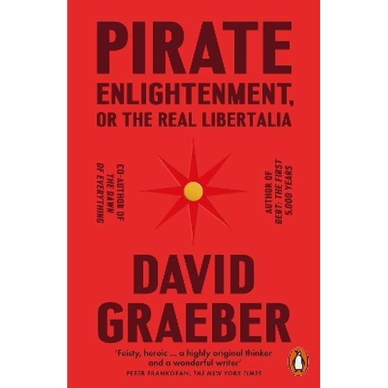 Pirate Enlightenment, or the Real Libertalia image 0