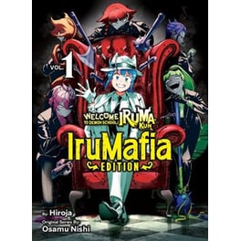 Welcome to Demon School! Iruma-kun: IruMafia Edition, Vol. 1