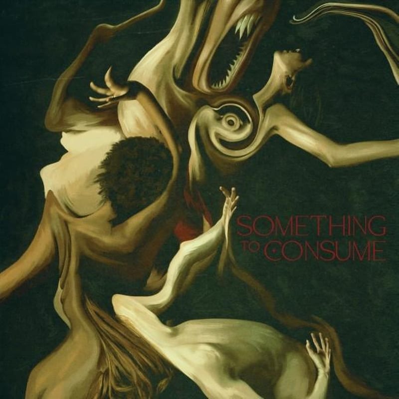Something To Consume