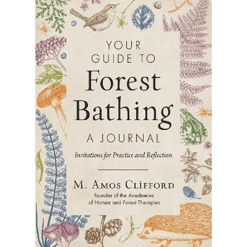 Your Guide to Forest Bathing—A Journal