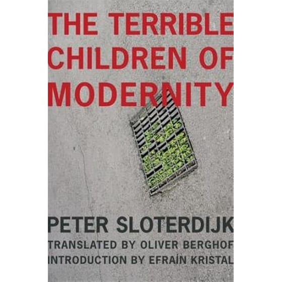 The Terrible Children of Modernity image 0