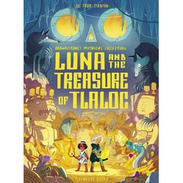 Luna and the Treasure of Tlaloc