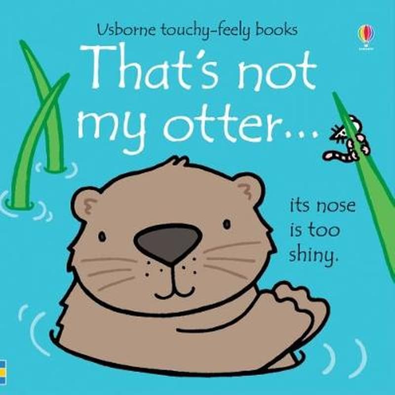 Thats Not My Otter