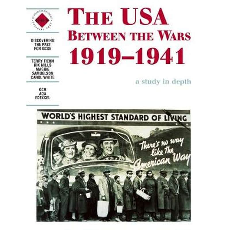 The USA Between the Wars 1919-1941- A depth study