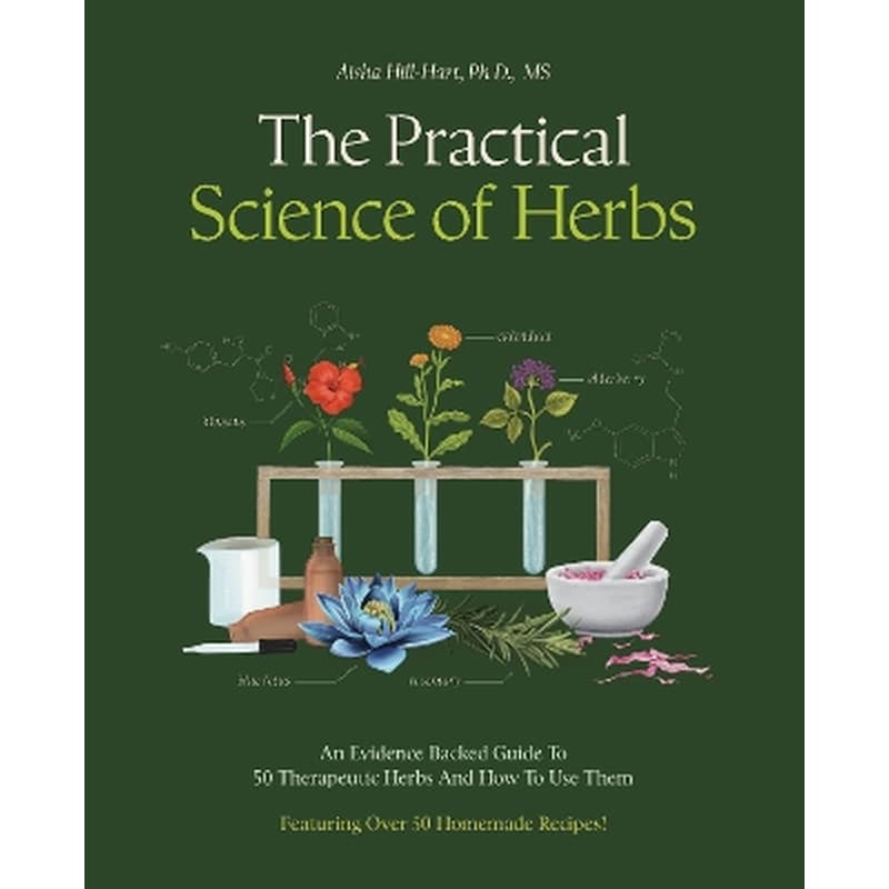 The Practical Science of Herbs