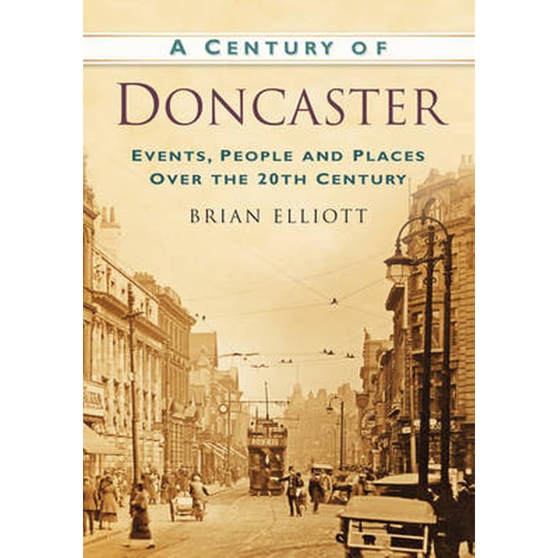 A Century of Doncaster