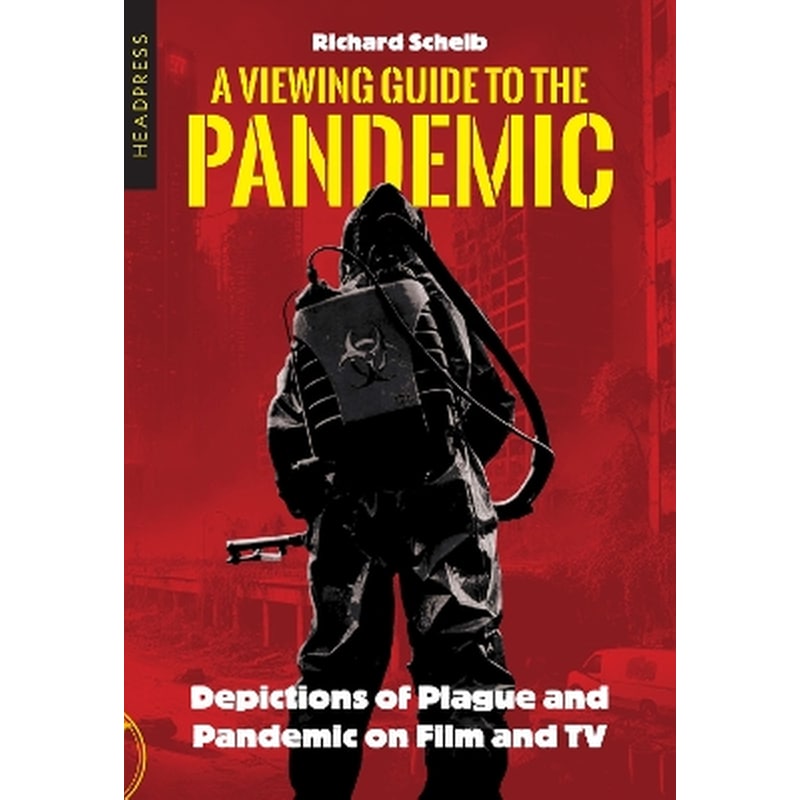 A Viewing Guide to the Pandemic