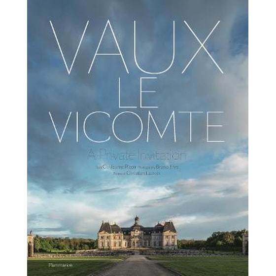 Vaux-le-Vicomte: A Private Invitation image 0