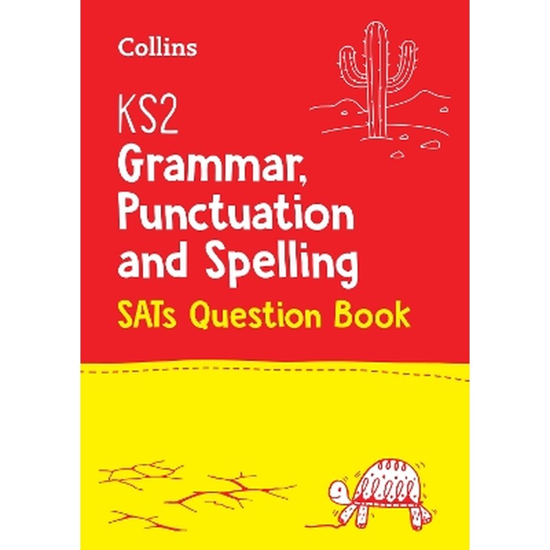 KS2 Grammar, Punctuation and Spelling SATs Practice Question Book