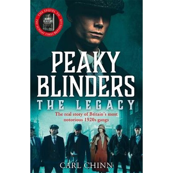 Peaky Blinders: The Legacy - The real story of Britain's most notorious 1920s gangs image 0